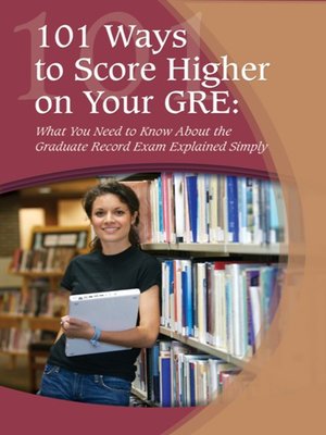 101 Ways To Score Higher On Your Gre By Angela Eward